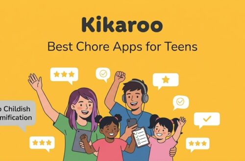 Best chore apps for teens, Kikaroo chore and reward app for teenagers